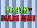leikur Break Glass Wine