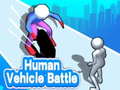 leikur Human Vehicle Battle 