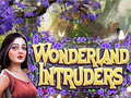 leikur Wonderland Intruders
