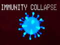 leikur Immunity collapse