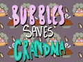 leikur Bubbles Saves Grandma