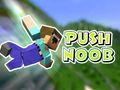 leikur Push Noob
