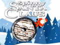 leikur Spinny Santa Claus