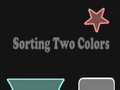 leikur Sorting Two Colors