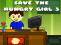 leikur Save The Hungry Girl 3