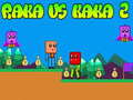 leikur Raka vs Kaka 2