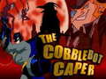leikur The Cobblebot Caper