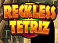 leikur Reckless Tetriz