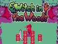 leikur The Witch in the Woods