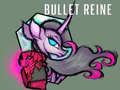 leikur Bullet Reine
