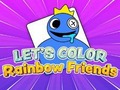 leikur Let's Color: Rainbow Friends