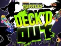 leikur Teenage Mutant Ninja Turtles Deck'd Out