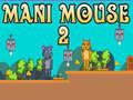 leikur Mani Mouse 2
