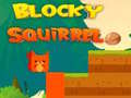 leikur Blocky Squirrel