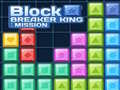 leikur Block Breaker King: Mission