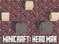 leikur Minicraft: Head War