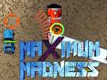 leikur Maximum Madness