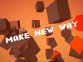 leikur Make New Way