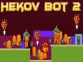 leikur Hekov Bot 2