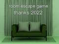leikur Room Escape Game Thanks 2022
