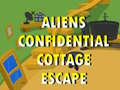 leikur Aliens Confidential Cottage Escape 