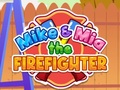 leikur Mike & Mia The Firefighter