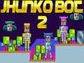 leikur Jhunko Bot 2