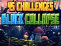 leikur 45 Challenges Block Collapse