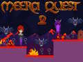 leikur Meera Quest 2