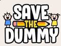 leikur Save the Dummy