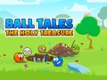 leikur Ball Tales: The Holy Treasure
