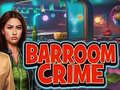 leikur Barroom Crime