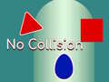 leikur Without Collision