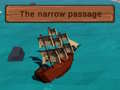 leikur The Narrow Passage