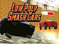 leikur Low Poly Smash Cars