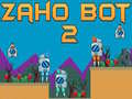 leikur Zaho Bot 2