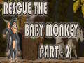 leikur Rescue The Baby Monkey Part-2