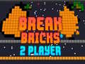 leikur Break Bricks 2 Player