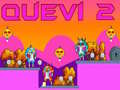 leikur Quevi 2