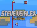 leikur Steve vs Alex Rocketman