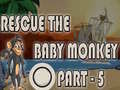 leikur Rescue The Baby Monkey Part-5
