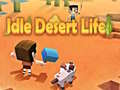 leikur Idle Desert Life