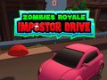 leikur Zombies Royale: Impostor Drive