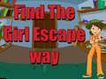 leikur Find The Girl Escape Way