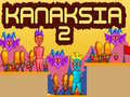 leikur Kanaksia 2