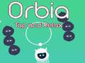 leikur Orbia: Tap and Relax
