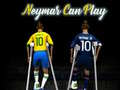 leikur Neymar can play