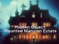 leikur Hidden Object: Haunted Mansion Estate