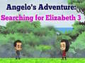 leikur Angelos Adventure: Searching for Elizabeth 3