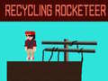 leikur Recycling Rocketeer